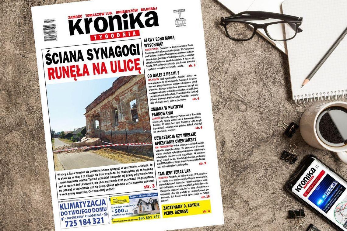 Nowe wydanie "Kroniki Tygodnia" od 7 lipca w sprzedaży! Sprawdź, o czym piszemy Najnowszy numer "Kroniki Tygodnia" kupicie już 7 lipca. Szukajcie go w punktach sprzedaży. Na stronie www.eprasa.pl gazeta dostępna jest w wersji elektronicznej.