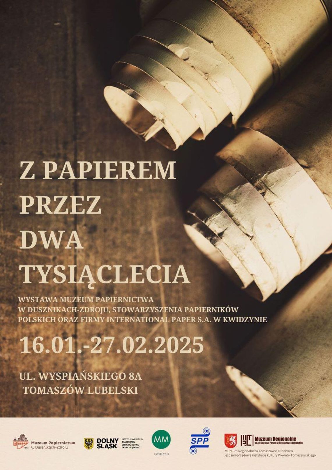 Muzeum Regionalne w Tomaszowie Lubelskim zaprasza na nową wystawę czasową zatytułowaną "Z papierem przez dwa tysiąclecia".