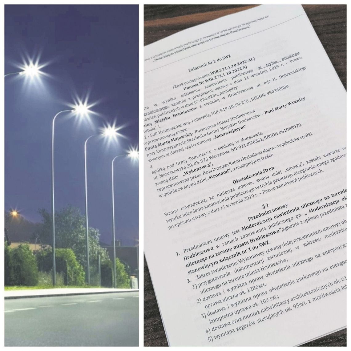 Na początku marca burmistrz Hrubieszowa zawarła umowę z firmą, która podejmie się modernizacji ulicznego oświetlenia w mieście.