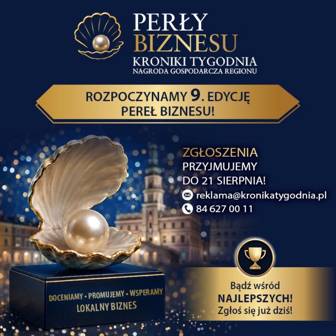 Przyjmujemy zgłoszenia do Pereł Biznesu „Kroniki Tygodnia”. Finałowa gala we wrześniu! Rozpoczynamy przyjmowanie zgłoszeń do Pereł Biznesu – Nagrody Gospodarczej Regionu.