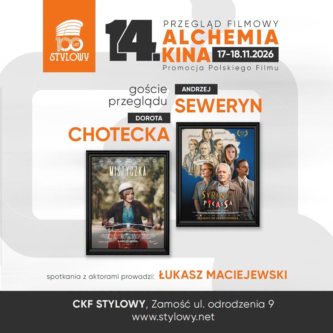 17 i 18 listopada w Centrum Kultury Filmowej „Stylowy” w Zamościu odbędzie się 14. Przegląd Filmowy Alchemia Kina – Promocja Polskiego Filmu. Gośćmi tegorocznej edycji będą Andrzej Seweryn i Dorota Chotecka.