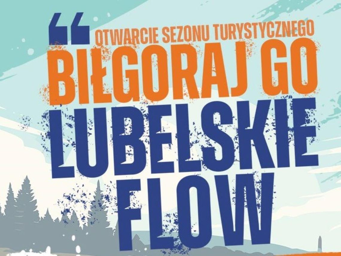 16 i 17 maja nad Zalewem Bojary odbędzie się wydarzenie „Biłgoraj Go! Lubelskie Flow!”, inaugurujące sezon turystyczny w województwie lubelskim.