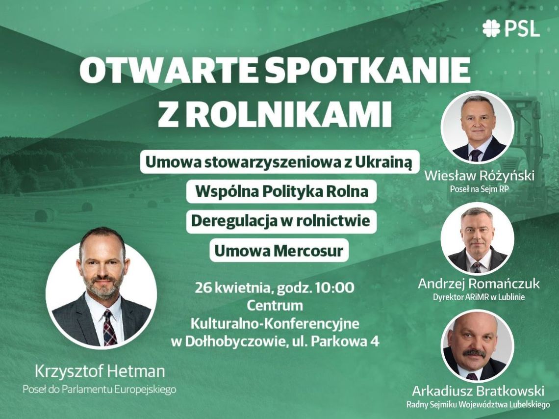 W sobotę 26 kwietnia w Centrum Kulturalno-Konferencyjnym w Dołhobyczowie czterech polityków i samorządowców związanych z PSL spotka się z rolnikami.