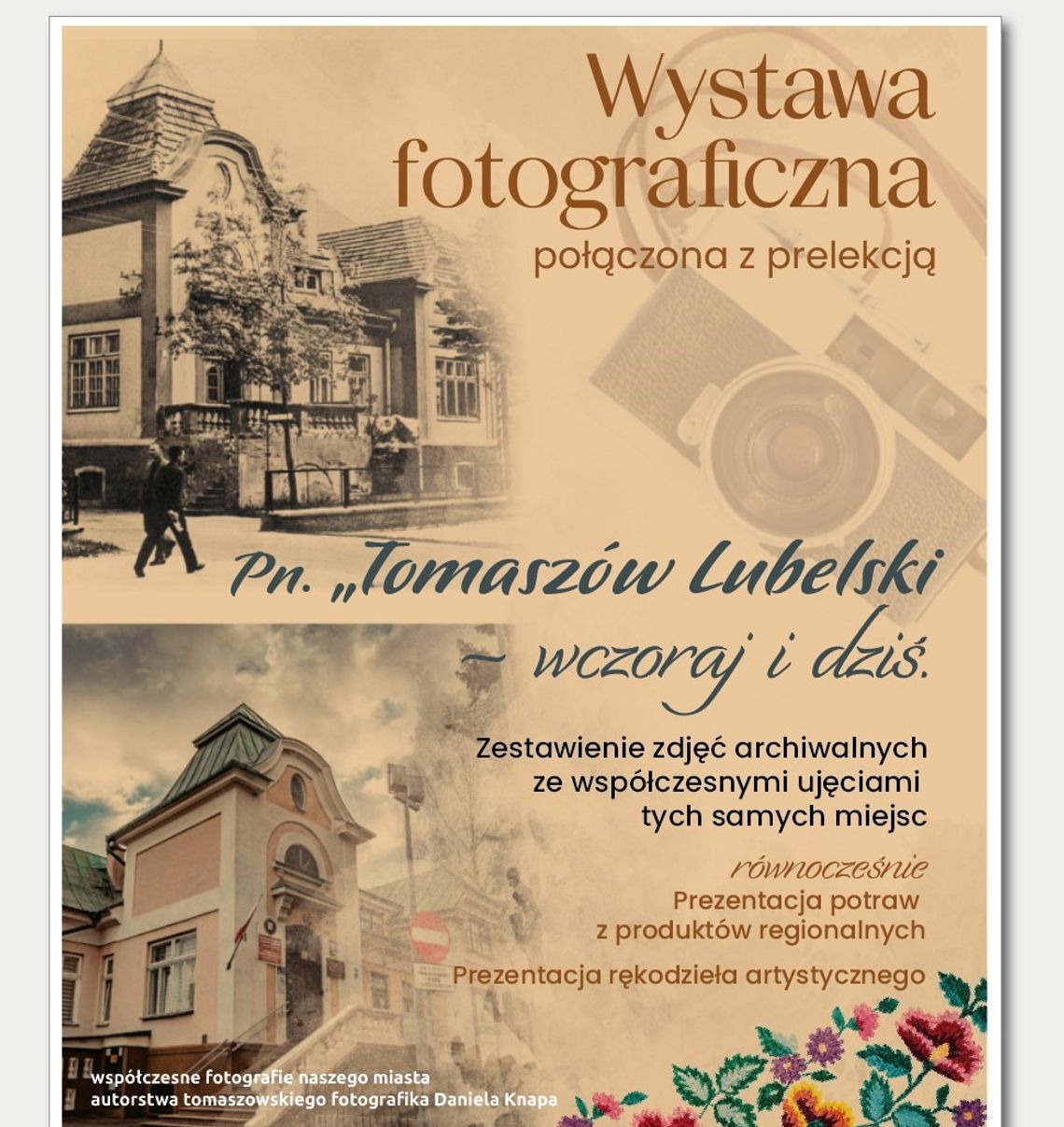 Tomaszów Lubelski - wczoraj i dzisiaj. Wystawa fotografii