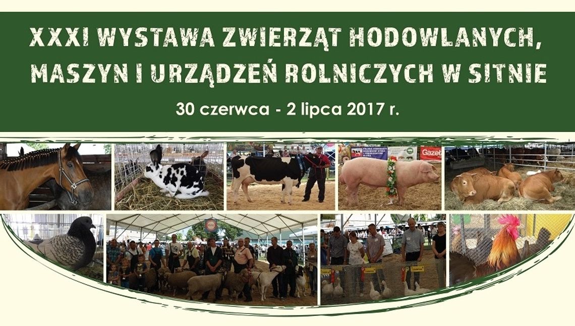 Trwa XXXI Wystawa Zwierząt Hodowlanych, Maszyn i Urządzeń Rolniczych Sitno 2017 (PROGRAM)