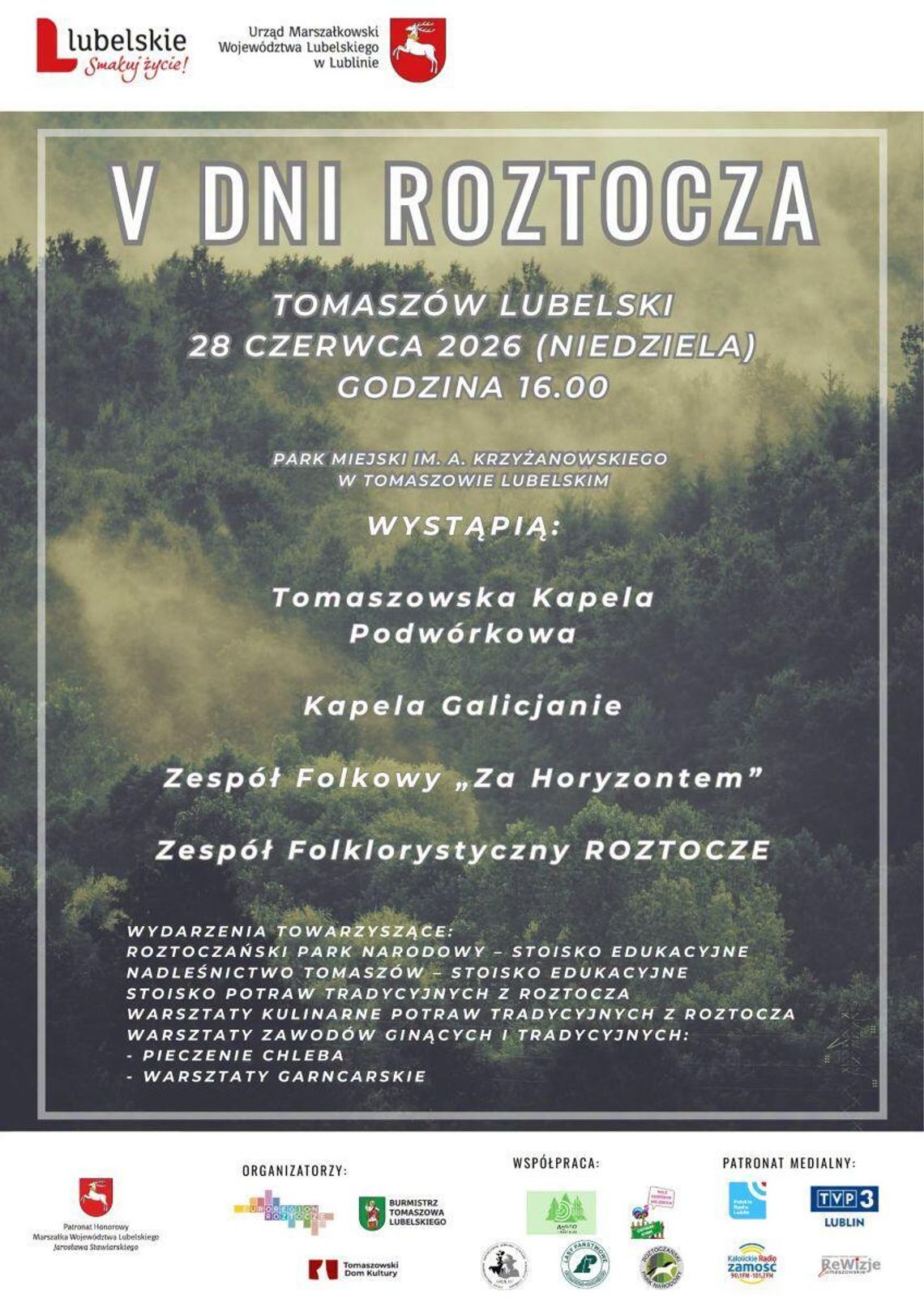 28 czerwca o godz. 16 w Parku Miejskim im. A. Krzyżanowskiego w Tomaszowie Lubelskim rozpoczynają się V Dni Roztocza.
