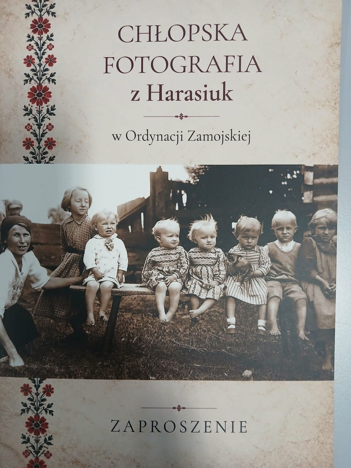 W Harasiukach odkryto jeden z największych zbiorów chłopskiej fotografii w Polsce „Chłopska fotografia z Harasiuk w Ordynacji Zamojskiej” – to tytuł wystawy, na otwarcie której zapraszają 26 września Fundacja „Obywatelski Wschód” i Muzeum Fotografii w Zamościu.