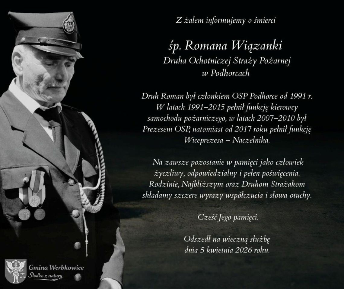 5 kwietnia zmarł druh Roman Wiązanka, oddany społecznik i wieloletni członek Ochotniczej Straży Pożarnej w Podhorcach.