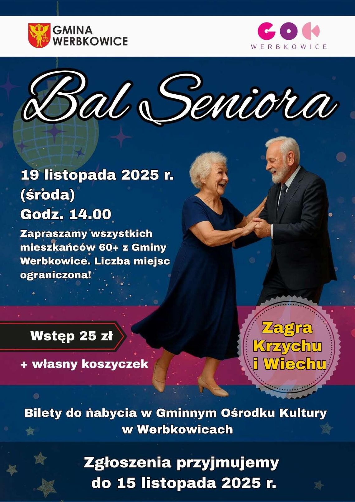 Gminny Ośrodek Kultury i Gminny Ośrodek Pomocy Społecznej (GOPS) w Werbkowicach zapraszają wszystkich seniorów (60 lat i starszych) na huczny Bal Seniora.