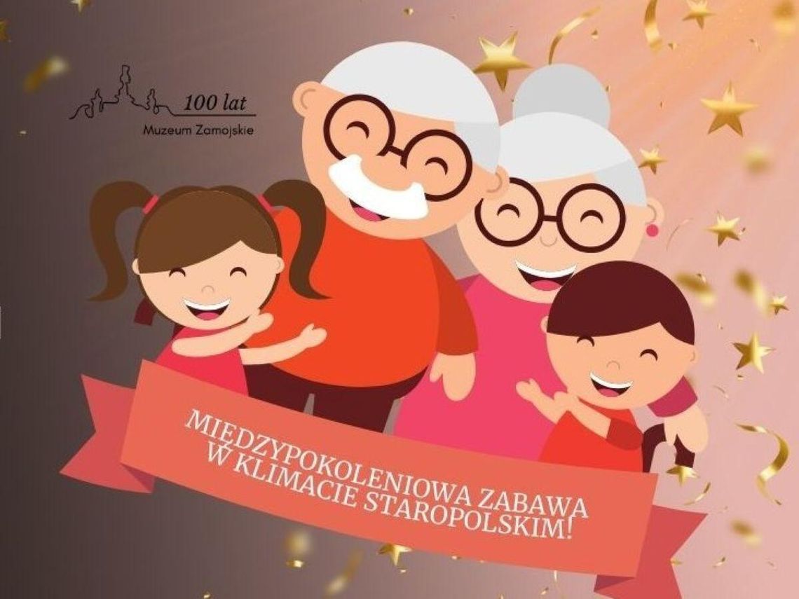 Z okazji Dnia Babci i Dziadka Muzeum Zamojskie zaprasza 25 stycznia babcie, dziadków oraz wnuki na karnawałowe spotkanie z historią i kulturą staropolską.