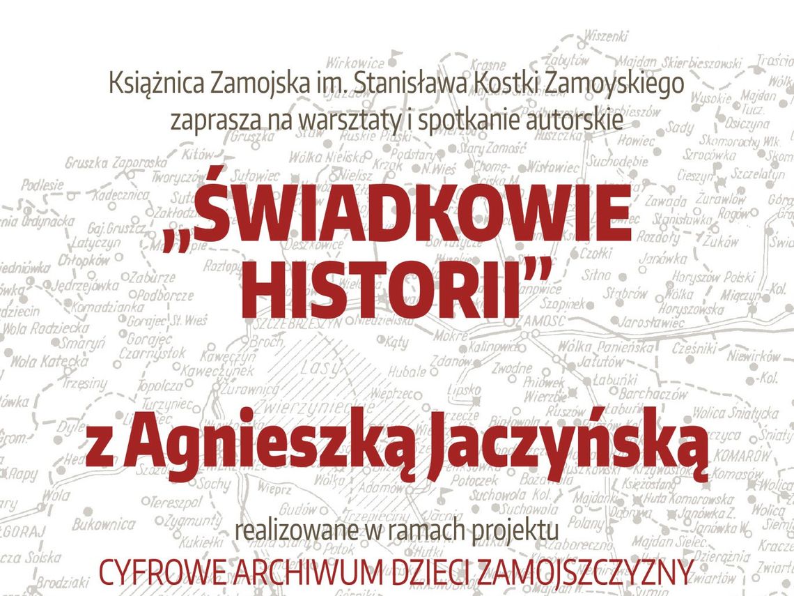 Książnica Zamojska zaprasza na kolejne wydarzenie organizowane w ramach projektu „Cyfrowe Archiwum Dzieci Zamojszczyzny – etap I”