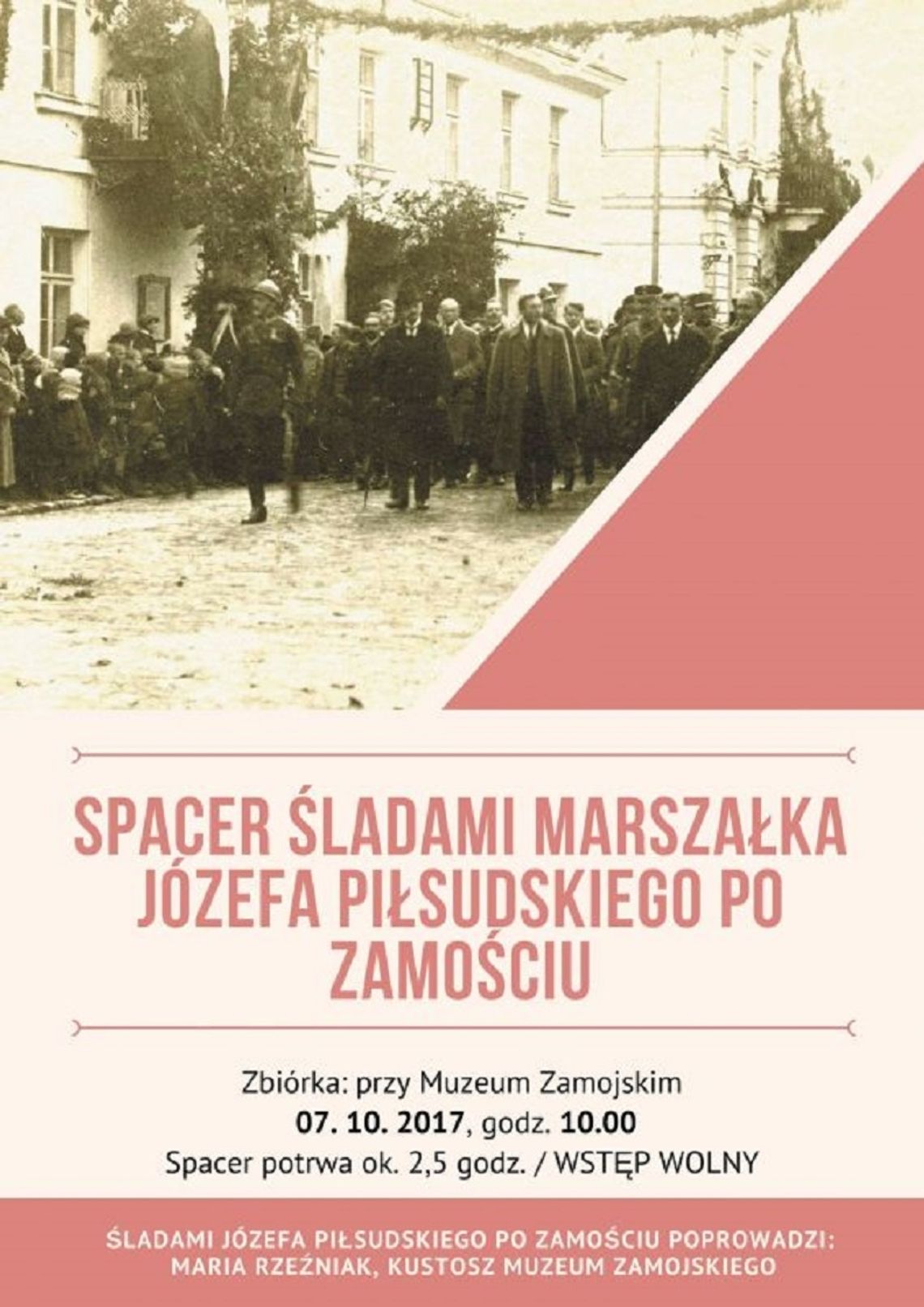 Zamość: Idź na spacer śladami marszałka Józefa Piłsudskiego Zamość: Idź na spacer śladami marszałka Józefa Piłsudskiego