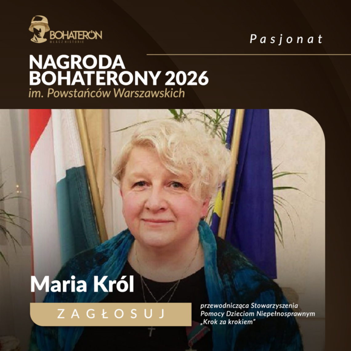 Zamość: Maria Król nominowana do BohaterONa. O wyróżnienie walczy w kategorii „Pasjonat” Maria Król, przewodnicząca Stowarzyszenia Pomocy Dzieciom Niepełnosprawnym „Krok za krokiem” w Zamościu, znalazła się w gronie nominowanych do ogólnopolskiej Nagrody BohaterONy 2026.