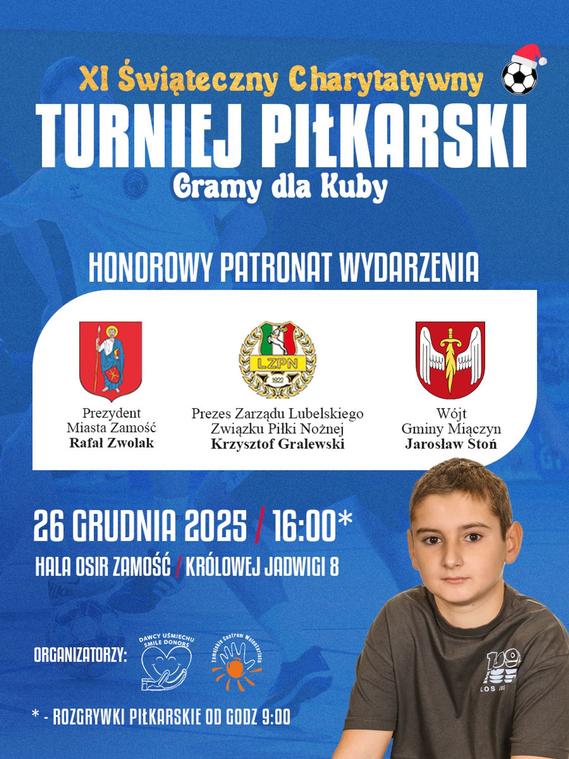 Zamość: Pomóżmy Kubie i jego tacie. Turniej Piłkarski w drugi dzień świąt będzie dla nich W drugi dzień świąt Bożego Narodzenia (26 grudnia) w hali OSiR przy ul. Królowej Jadwigi 8 w Zamościu odbędzie się już po raz 11. Świąteczny Charytatywny Turniej Piłkarski.