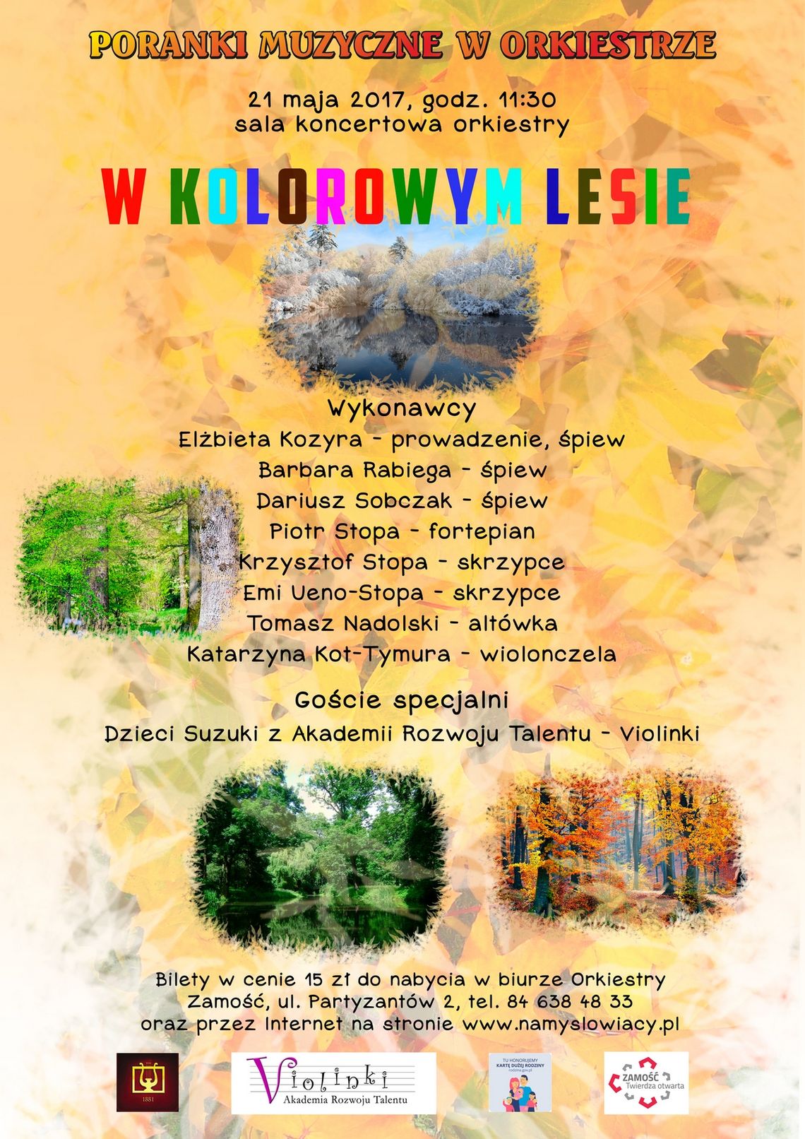 Zamość: Poranek muzyczny u Namysłowiaków. Wyprawa do kolorowego lasu dla małych melomanów