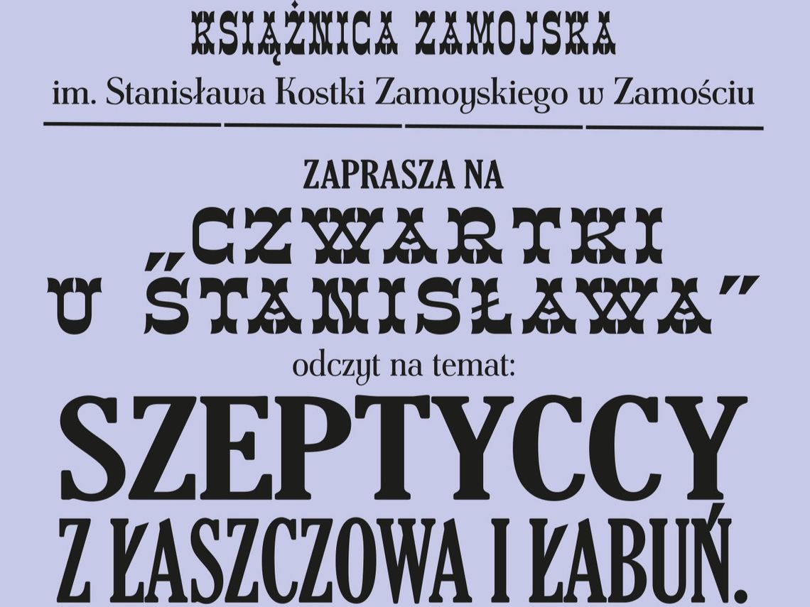 Odczyt „Szeptyccy z Łaszczowa i Łabuń – Dziedzictwo Rzeczypospolitej” odbędzie się 26 czerwca.
