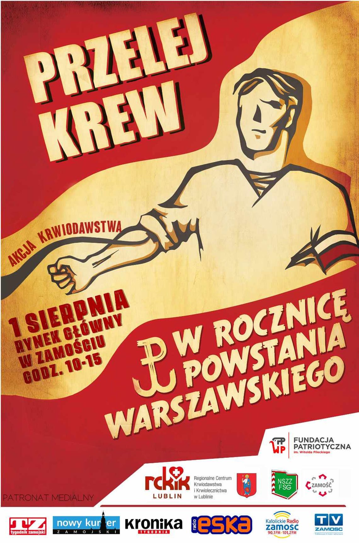 Plakat akcji "Przelej krew w rocznicę Powstania Warszawskiego".