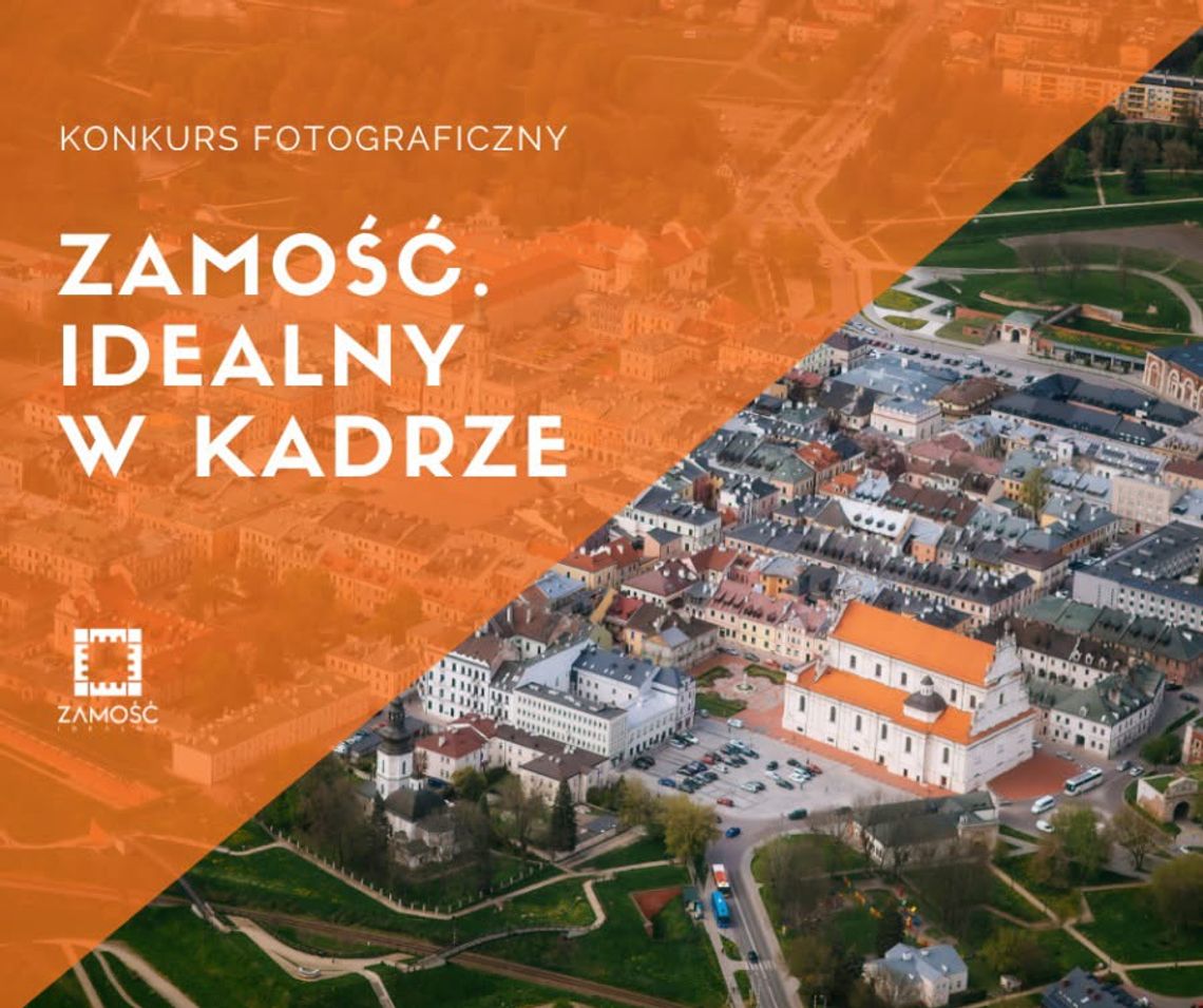 Zamość szuka idealnych zdjęć do kalendarza. Masz takie? „Zamość. Idealny w kadrze” – to konkurs fotograficzny ogłoszony przez Biuro Informacji Turystycznej i Promocji Miasta Zamość.