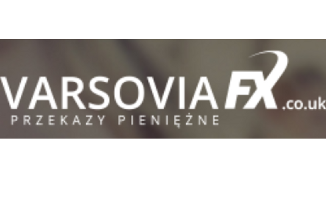 VarsoviaFX - tanie przelewy z Anglii do Polski 