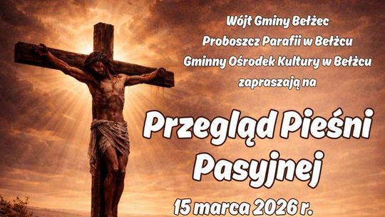 Bełżec: Przegląd Pieśni Pasyjnej
