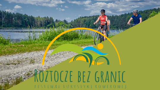 Festiwal Turystyki Rowerowej "Roztocze bez granic"