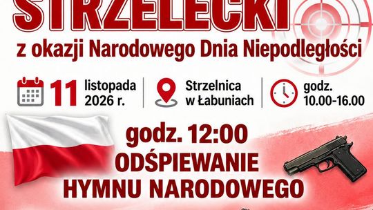 Plakat wydarzenia Piknik Strzelecki z okazji Narodowego Dnia Niepodległości w Łabuniach