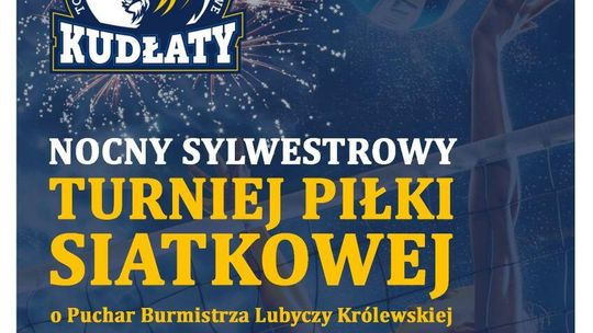 Lubycza Królewska: Nocny Sylwestrowy Turniej Piłki Siatkowej Lubycza Królewska: Nocny Sylwestrowy Turniej Piłki Siatkowej