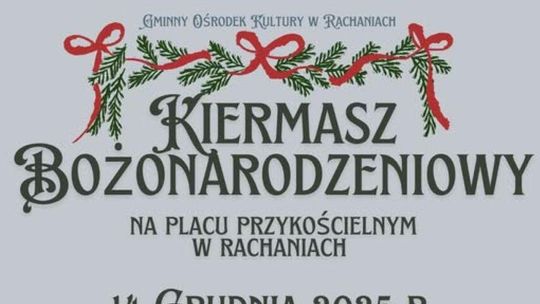 Rachanie: Kiermasz Bożonarodzeniowy 2025