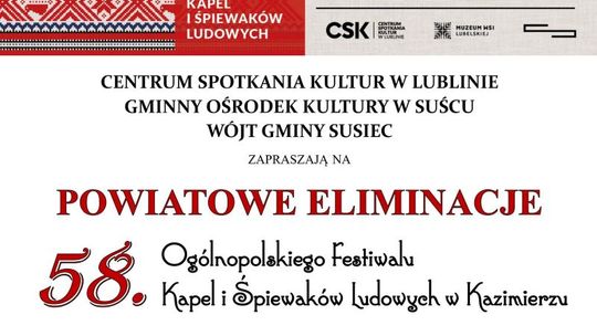 Susiec: Eliminacje 58. Ogólnopolskiego Festiwalu Kapel i Śpiewaków Ludowych