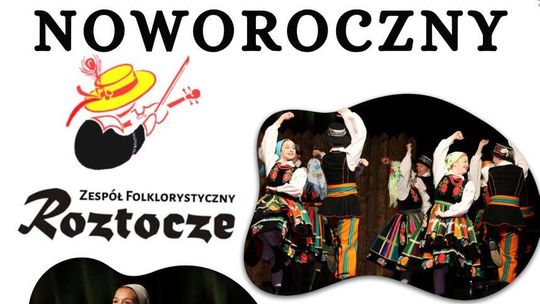 Tomaszów Lubelski: Koncert Noworoczny Zespołu Folklorystycznego „Roztocze”