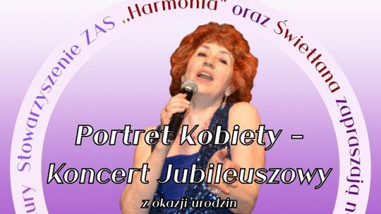 Tomaszów Lubelski: Portret Kobiety – Koncert Jubileuszowy Tomaszów Lubelski: Portret Kobiety – Koncert Jubileuszowy