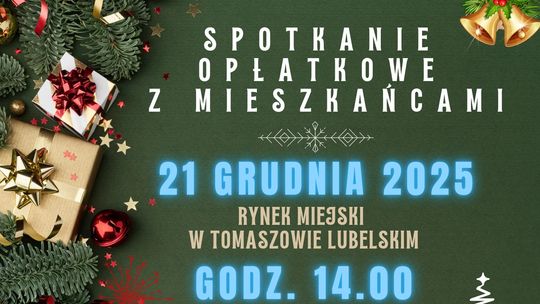 Tomaszów Lubelski: Spotkanie Opłatkowe z mieszkańcami Tomaszów Lubelski: Spotkanie Opłatkowe z mieszkańcami