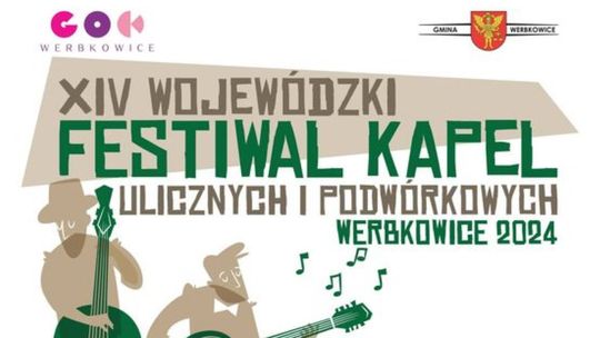 Werbkowice: XIV Wojewódzki Festiwal Kapel Ulicznych i Podwórkowych