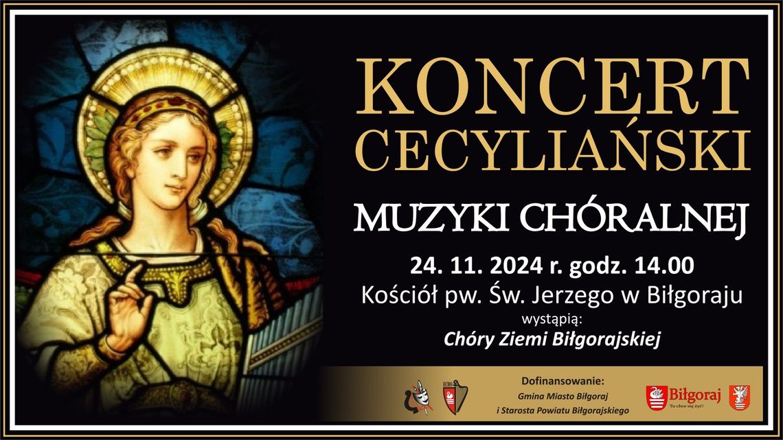 Biłgoraj: Koncert Cecyliański Muzyki Chóralnej- Kościół pw. Św. Jerzego w Biłgoraju