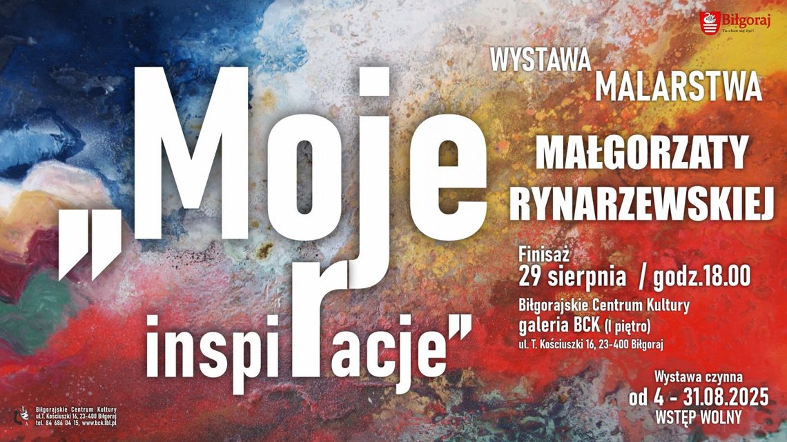 Biłgoraj: Wystawa malarstwa Małgorzaty Rynarzewskiej „Moje inspiracje” Biłgoraj: Wystawa malarstwa Małgorzaty Rynarzewskiej „Moje inspiracje”