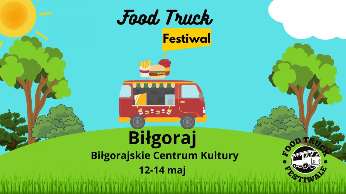 Food Truck Festiwale Wschód po raz Trzeci w Biłgoraju Food Truck Festiwale Wschód po raz Trzeci w Biłgoraju