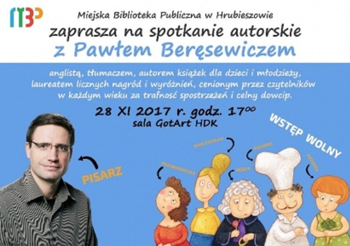 Hrubieszów: Autorskie spotkanie z Pawłem Beręsewiczem w HDK