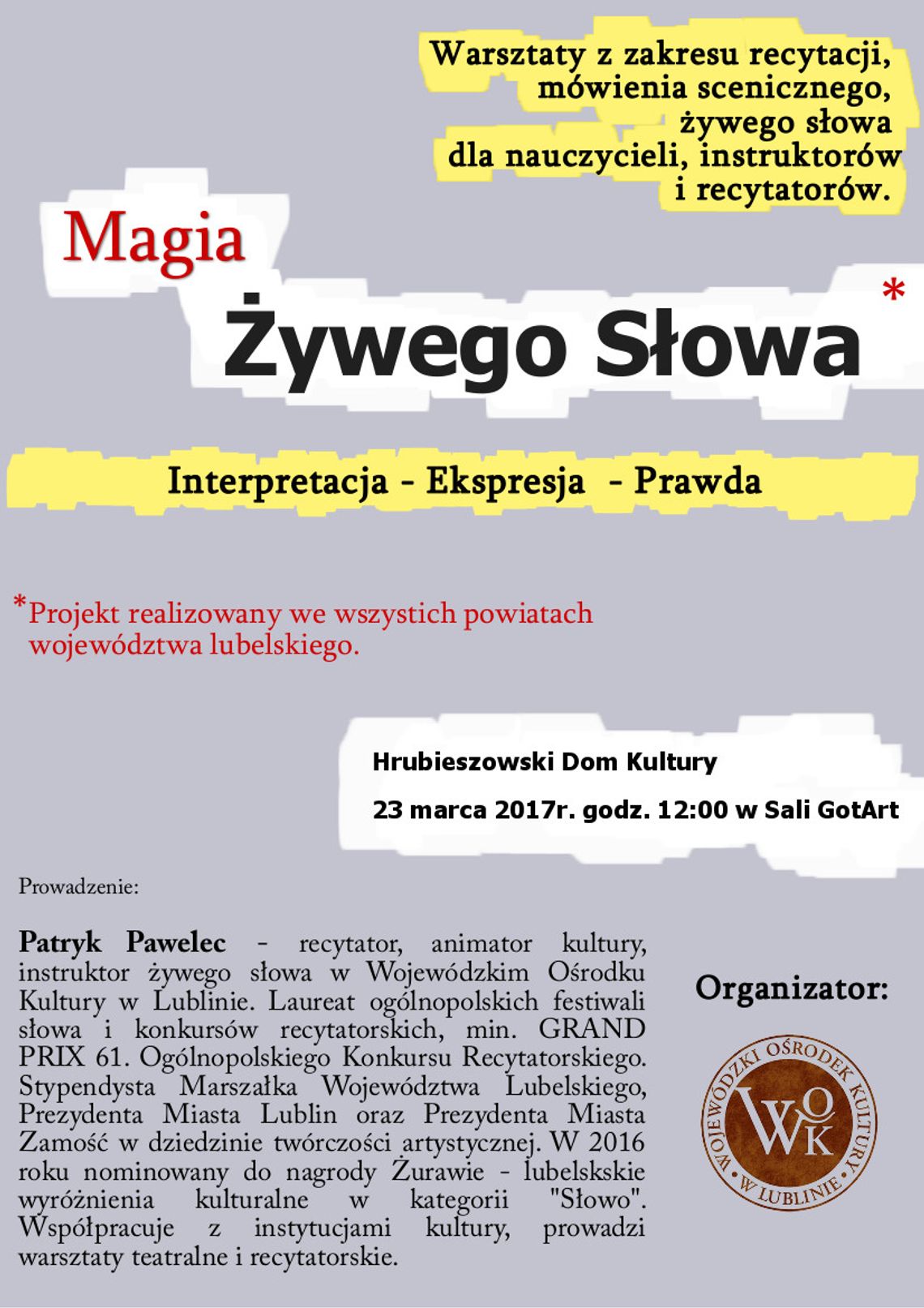 Hrubieszów: Magia żywego słowa - warsztaty recytatorskie w HDK