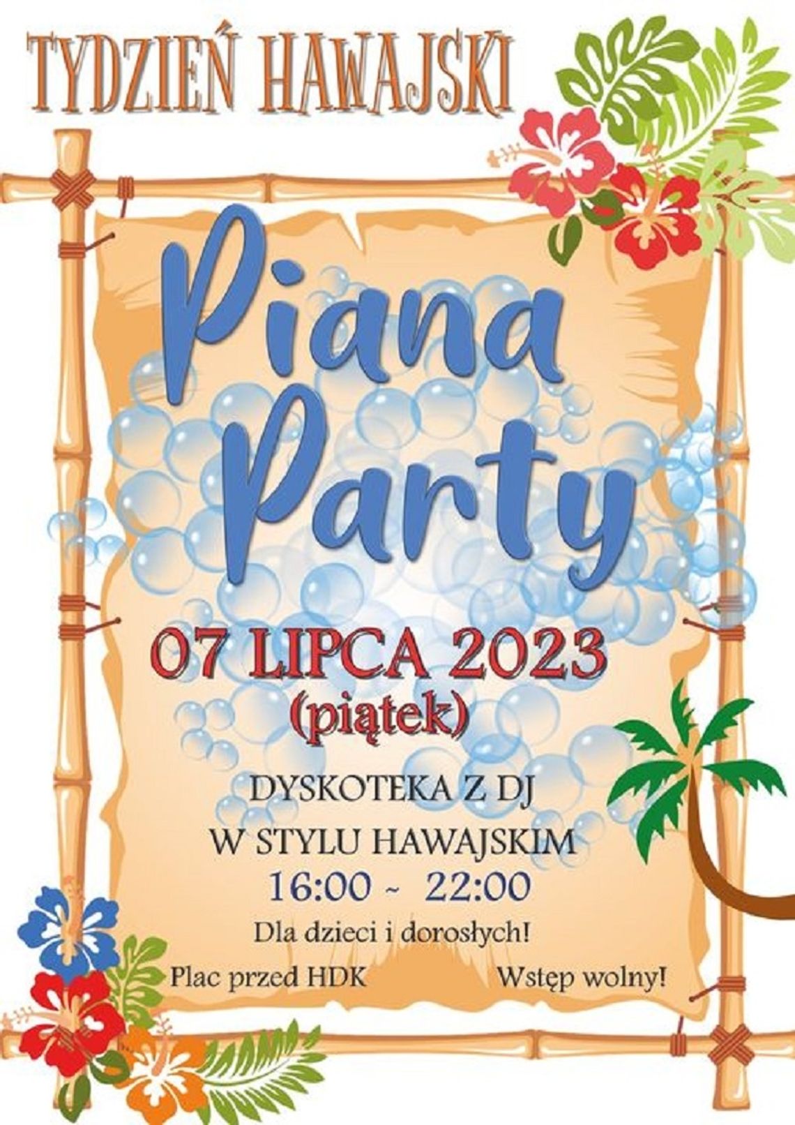 Hrubieszów: Piana Party Hrubieszów: Piana Party