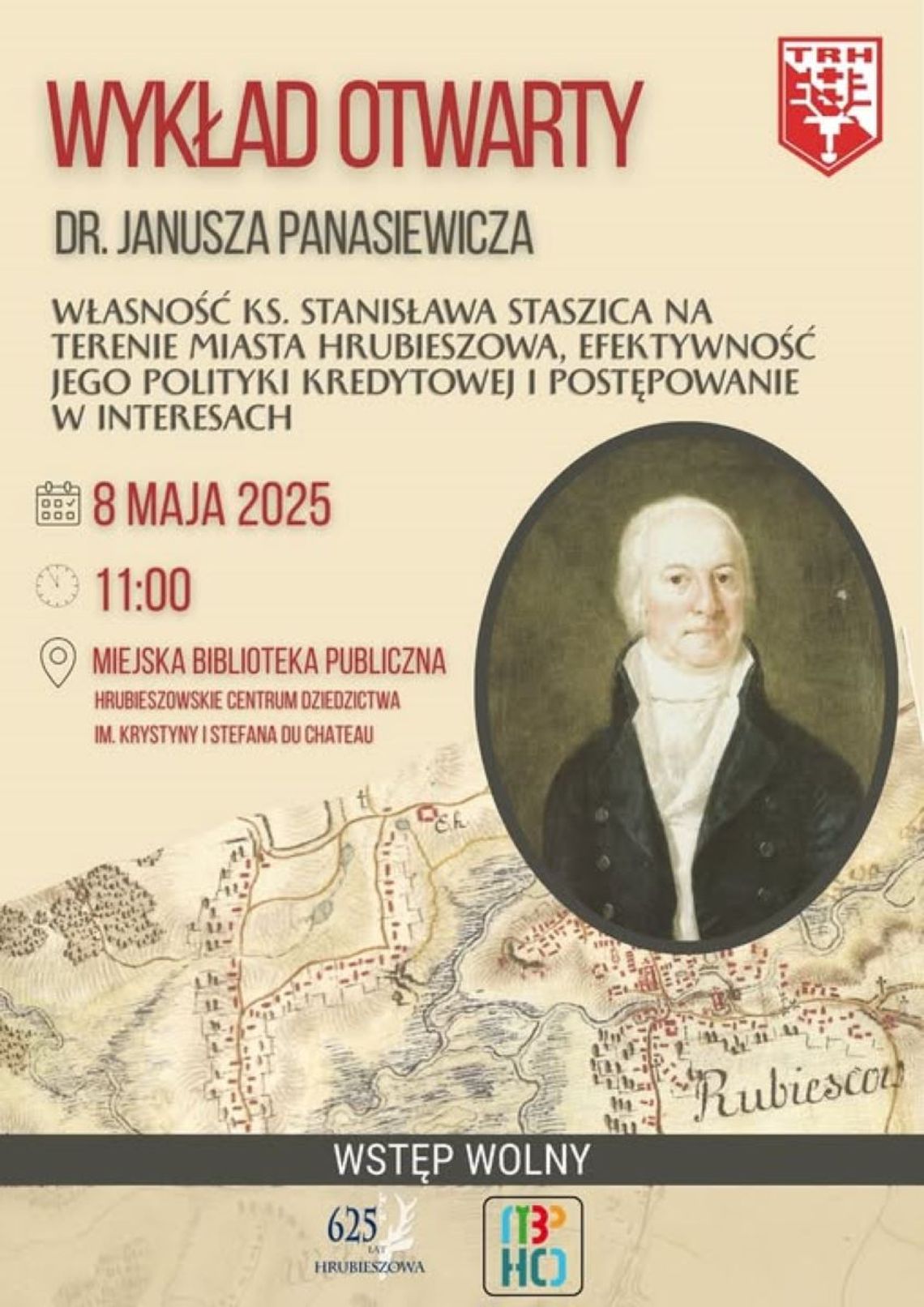 Hrubieszów: Wykład dra Janusza Panasiewicza „Własność ks. Stanisława Staszica..."