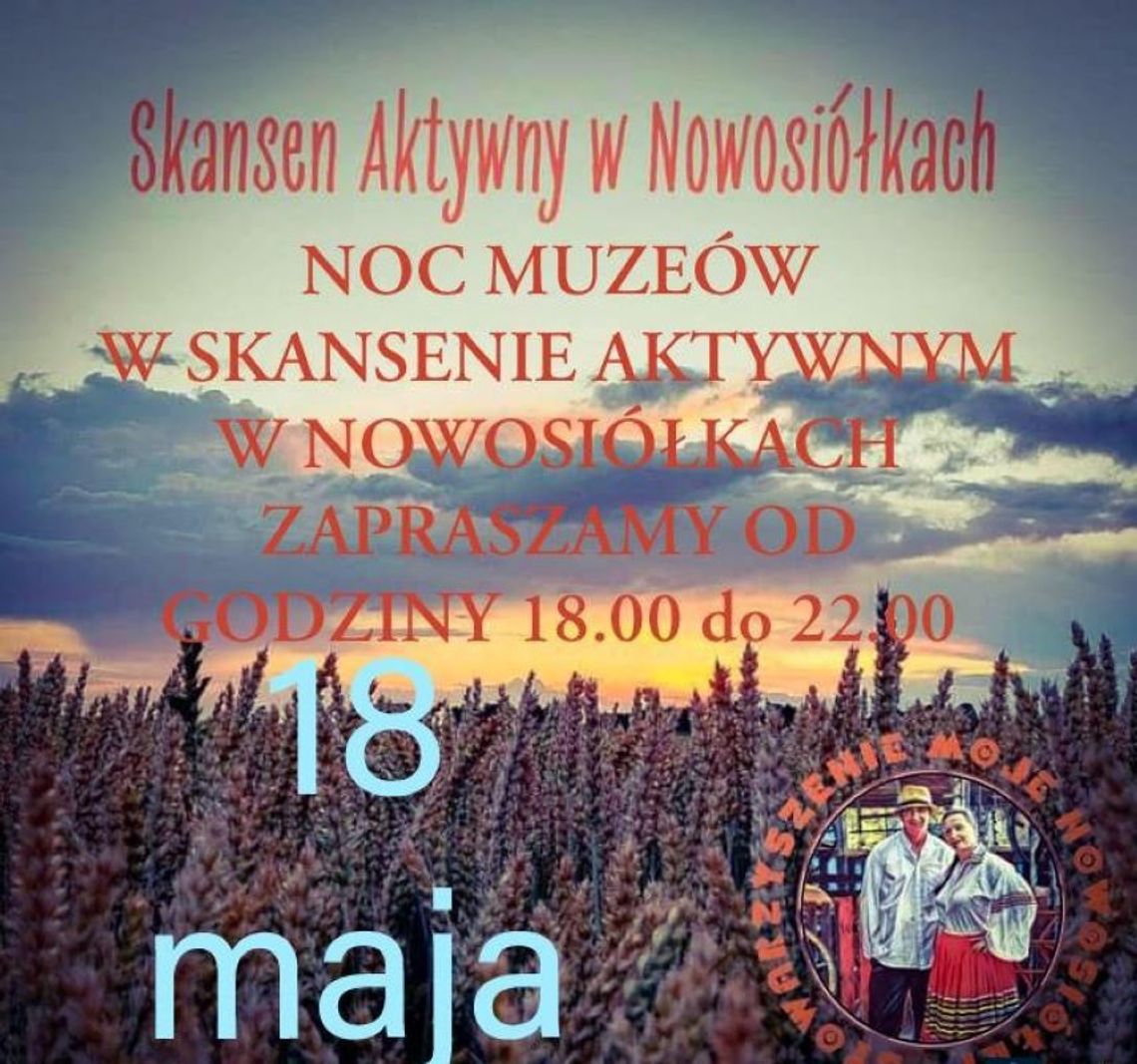 Nowosiółki: Noc Muzeów w Skansenie Aktywnym u Sołtysa