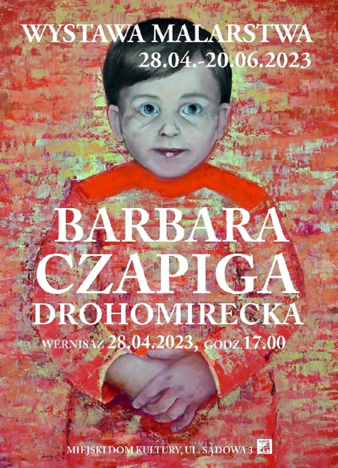 Szczebrzeszyn: Wernisaż wystawy "Barbara Czapiga-Drohomirecka - MALARSTWO"