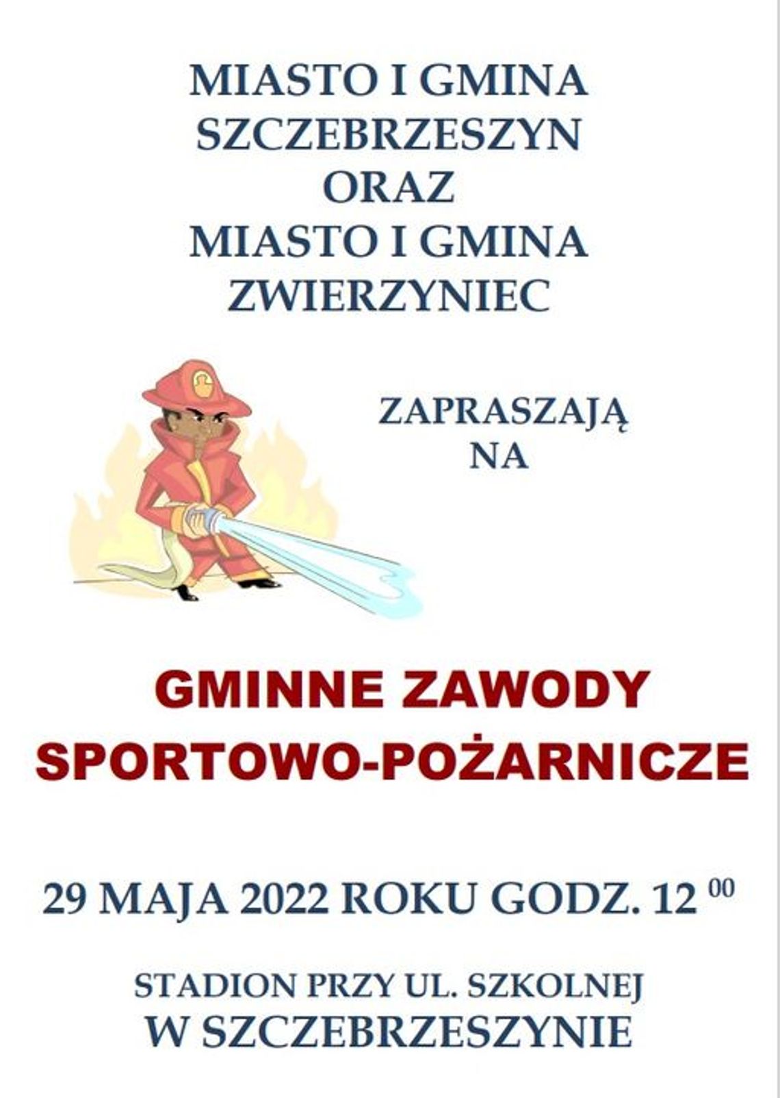 Szczebrzeszyn, Zwierzyniec: Gminne Zawody Sportowo-Pożarnicze