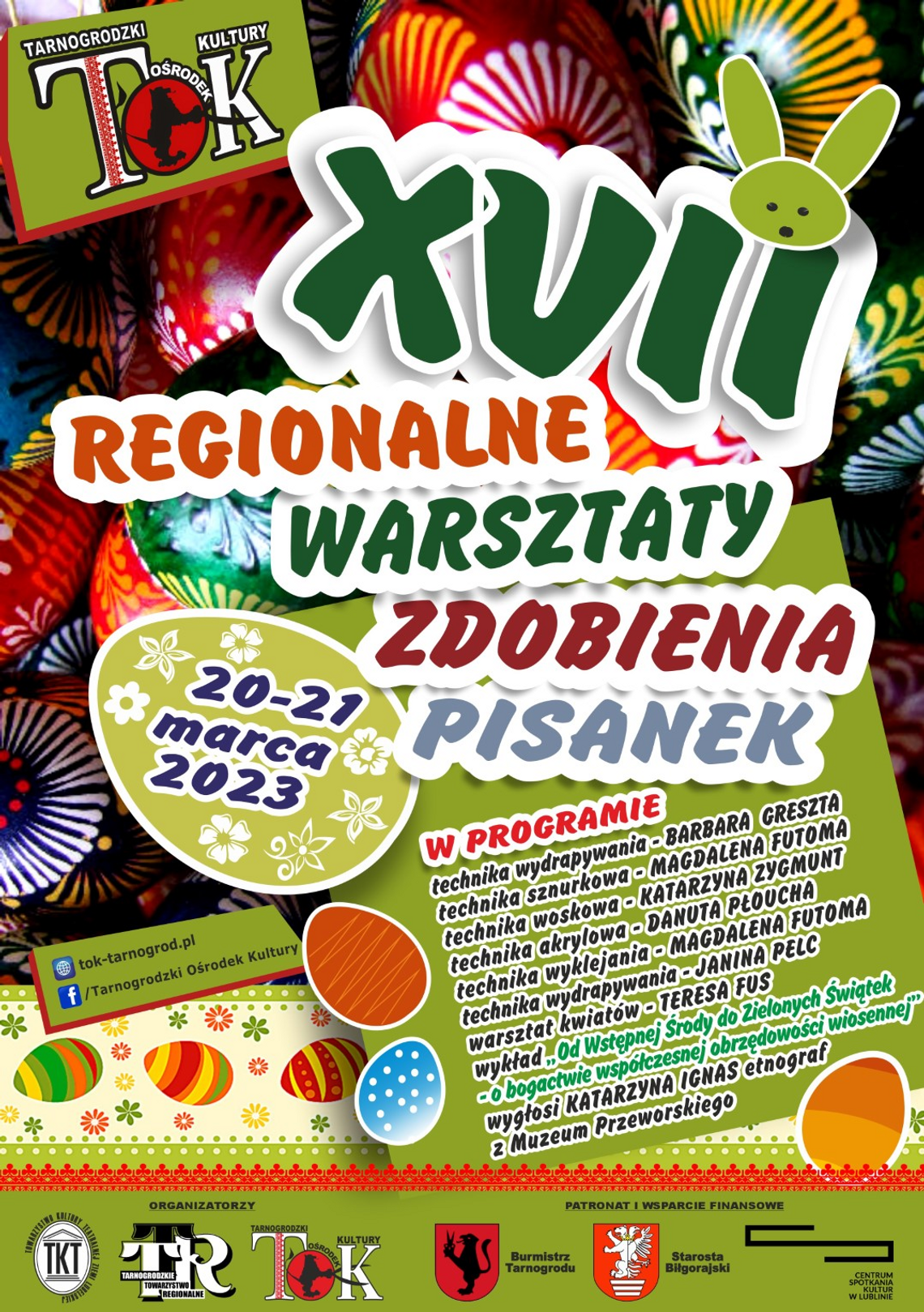 Tarnogród: XVII Regionalne Warsztaty Zdobienia Pisanek Tarnogród: XVII Regionalne Warsztaty Zdobienia Pisanek