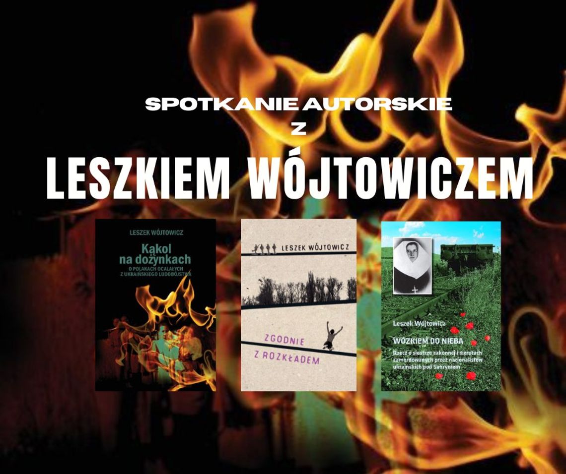 Tomaszów Lub.: Spotkanie autorskie z Leszkiem Wójtowiczem