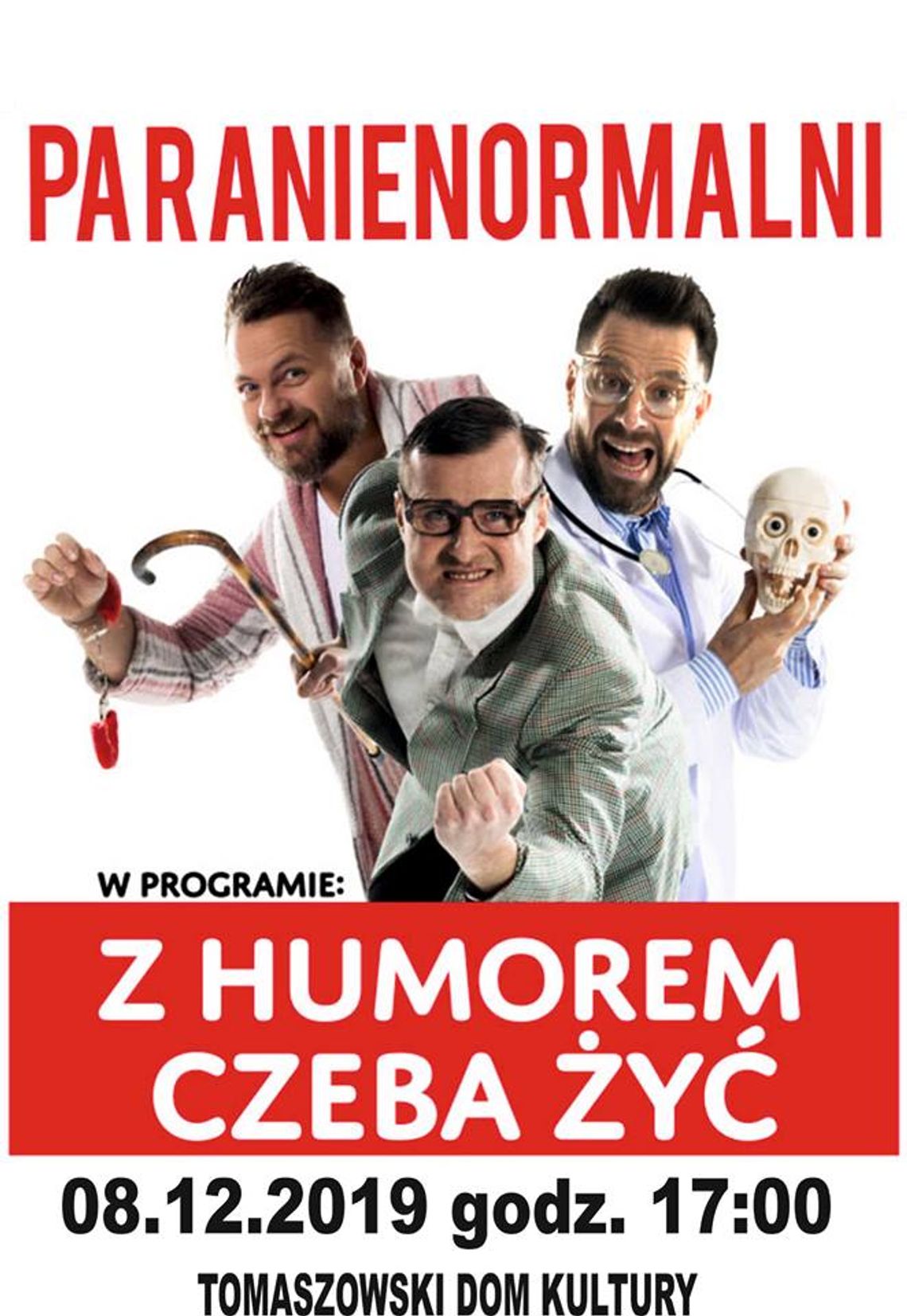 Tomaszów Lubelski: Kabaret Paranienormalni w TDK