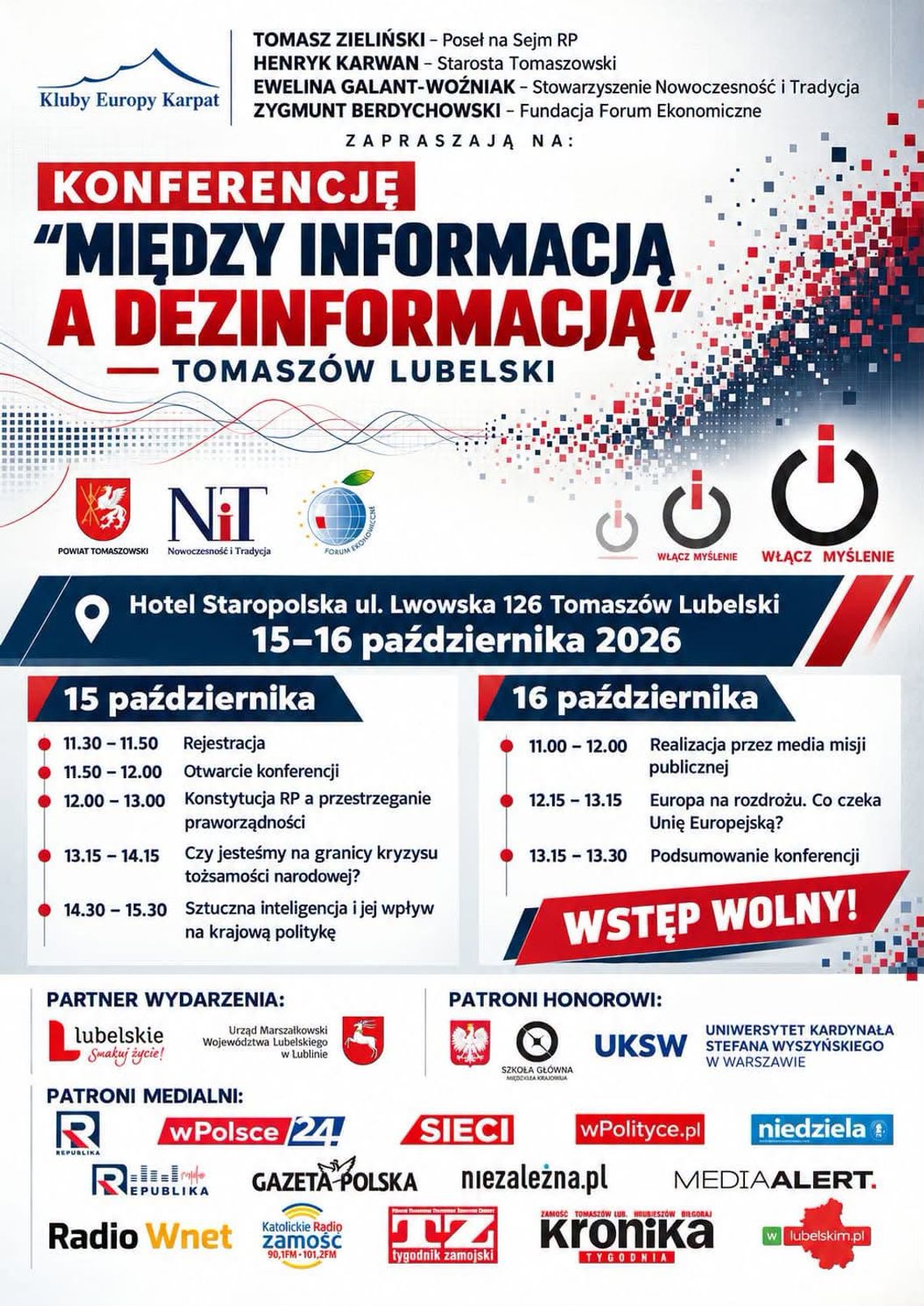 Tomaszów Lubelski: Konferencja „Między informacją a dezinformacją” Plakat konferencji „Między informacją a dezinformacją” w Tomaszowie Lubelskim