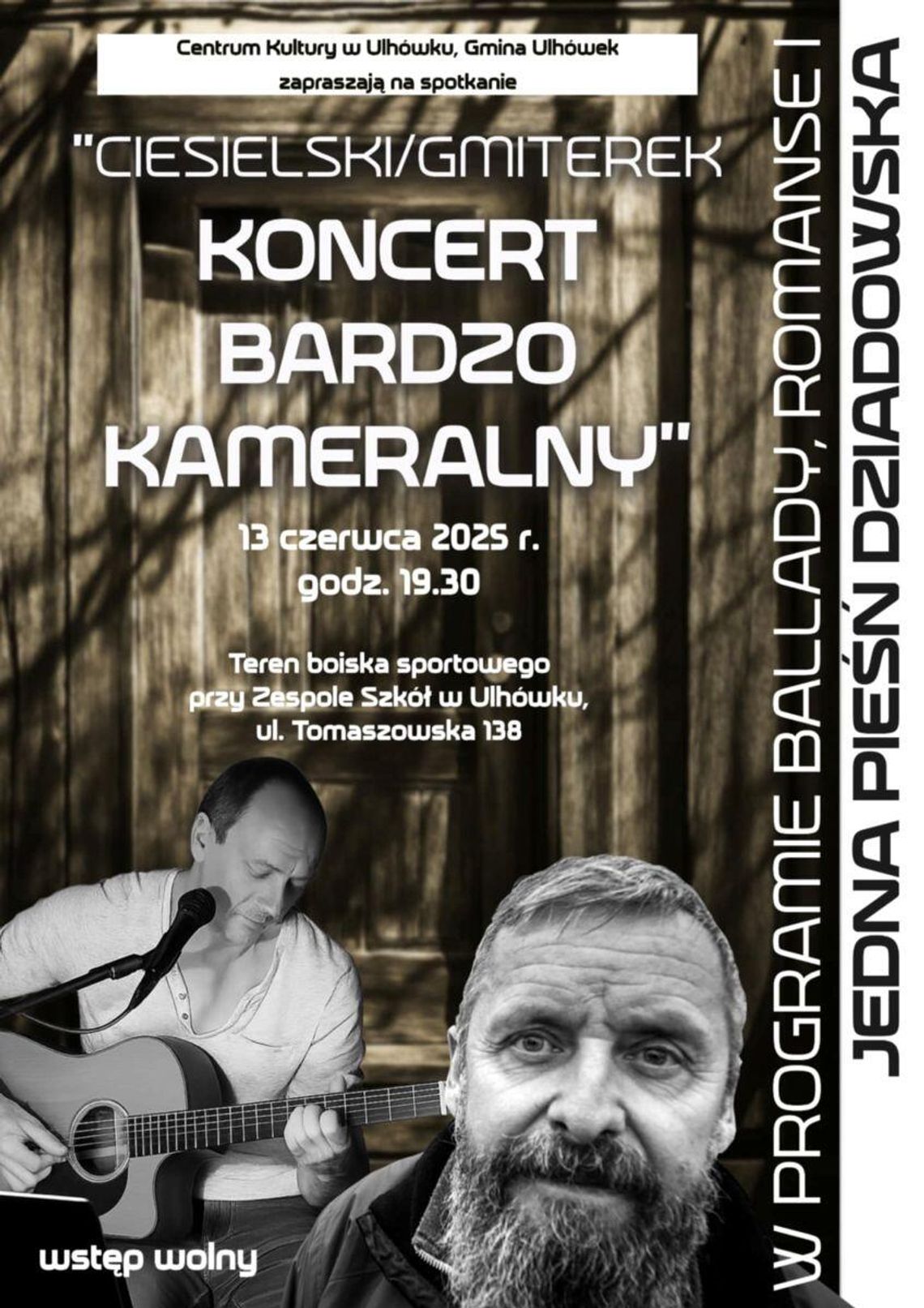Ulhówek: Ciesielski/Gmiterek „Koncert Bardzo Kameralny" Ulhówek: Ciesielski/Gmiterek „Koncert Bardzo Kameralny"