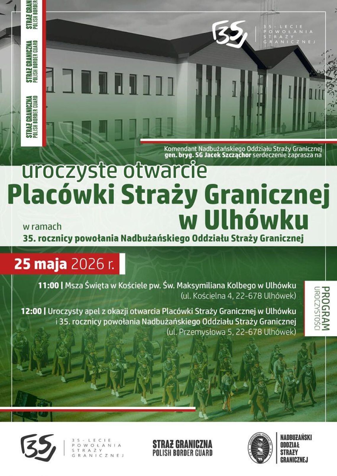 Ulhówek: Otwarcie nowej Placówki Straży Granicznej Ulhówek: Otwarcie nowej Placówki Straży Granicznej