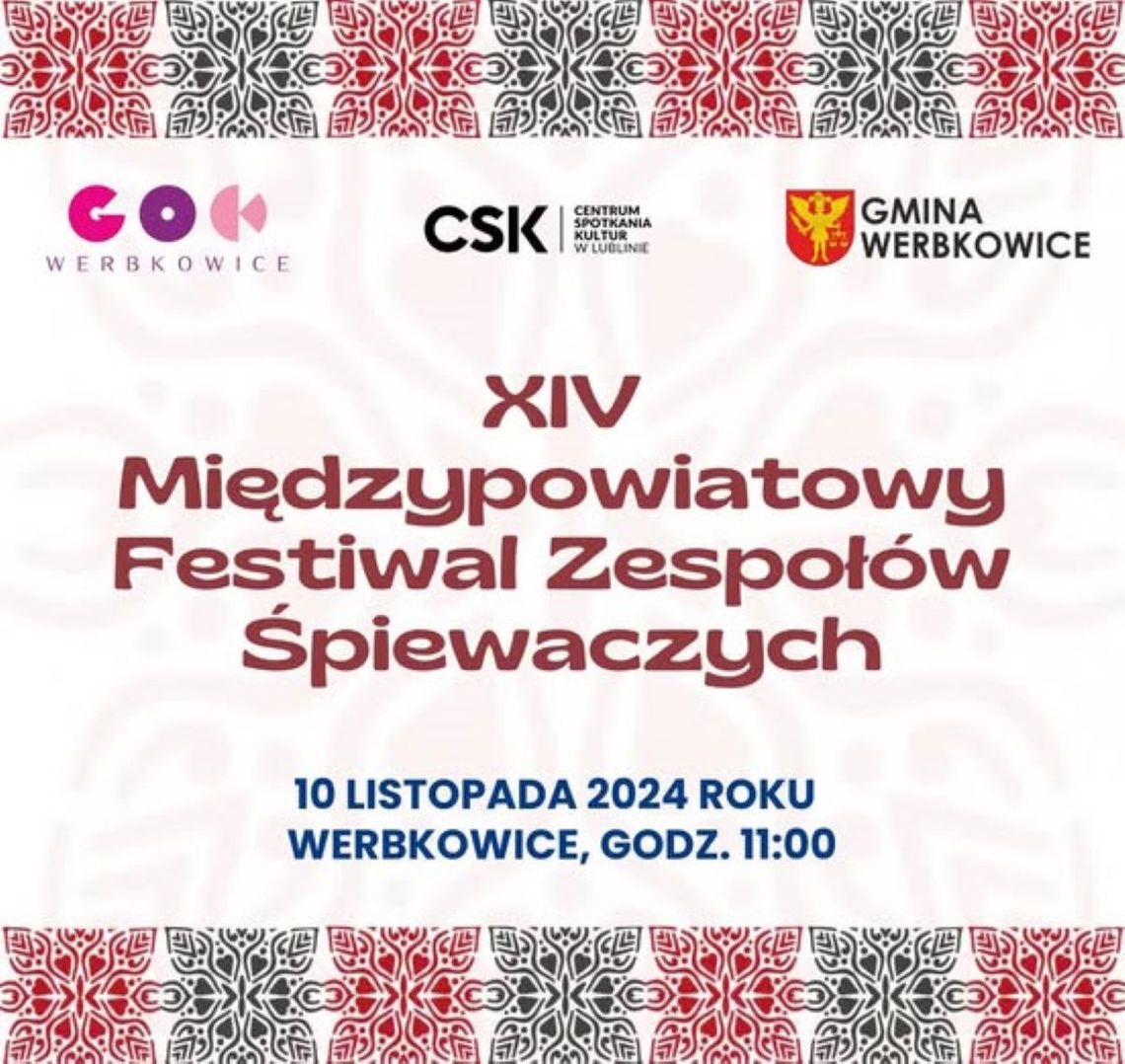 Werbkowice: XIV Międzypowiatowy Festiwal Zespołów Śpiewaczych